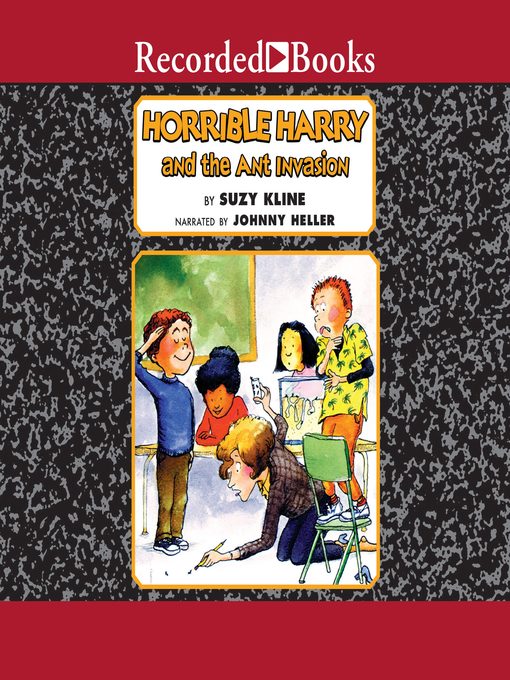 Title details for Horrible Harry and the Ant Invasion by Suzy Kline - Available